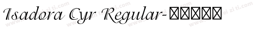 Isadora Cyr Regular字体转换